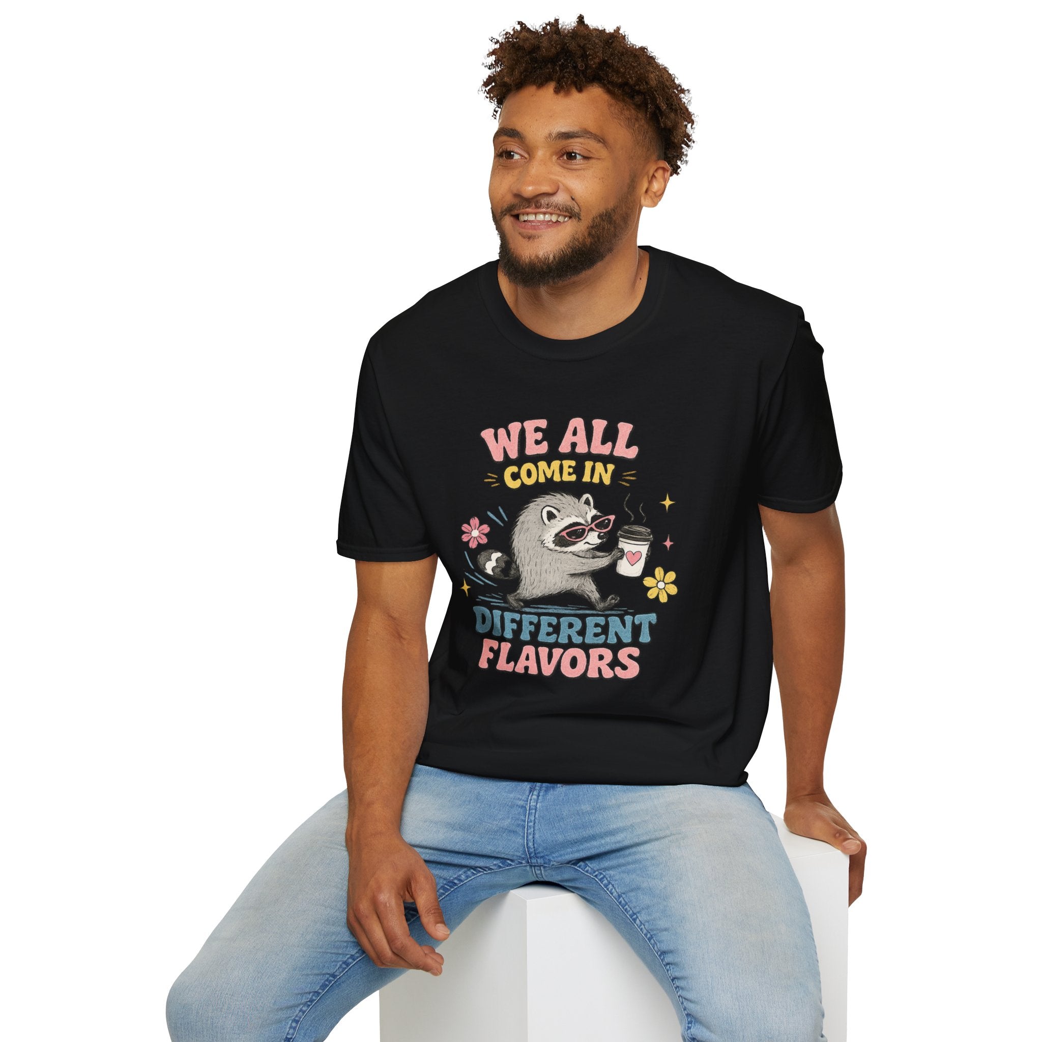 T-Shirt — "We All Come In Different Flavors" Design #4