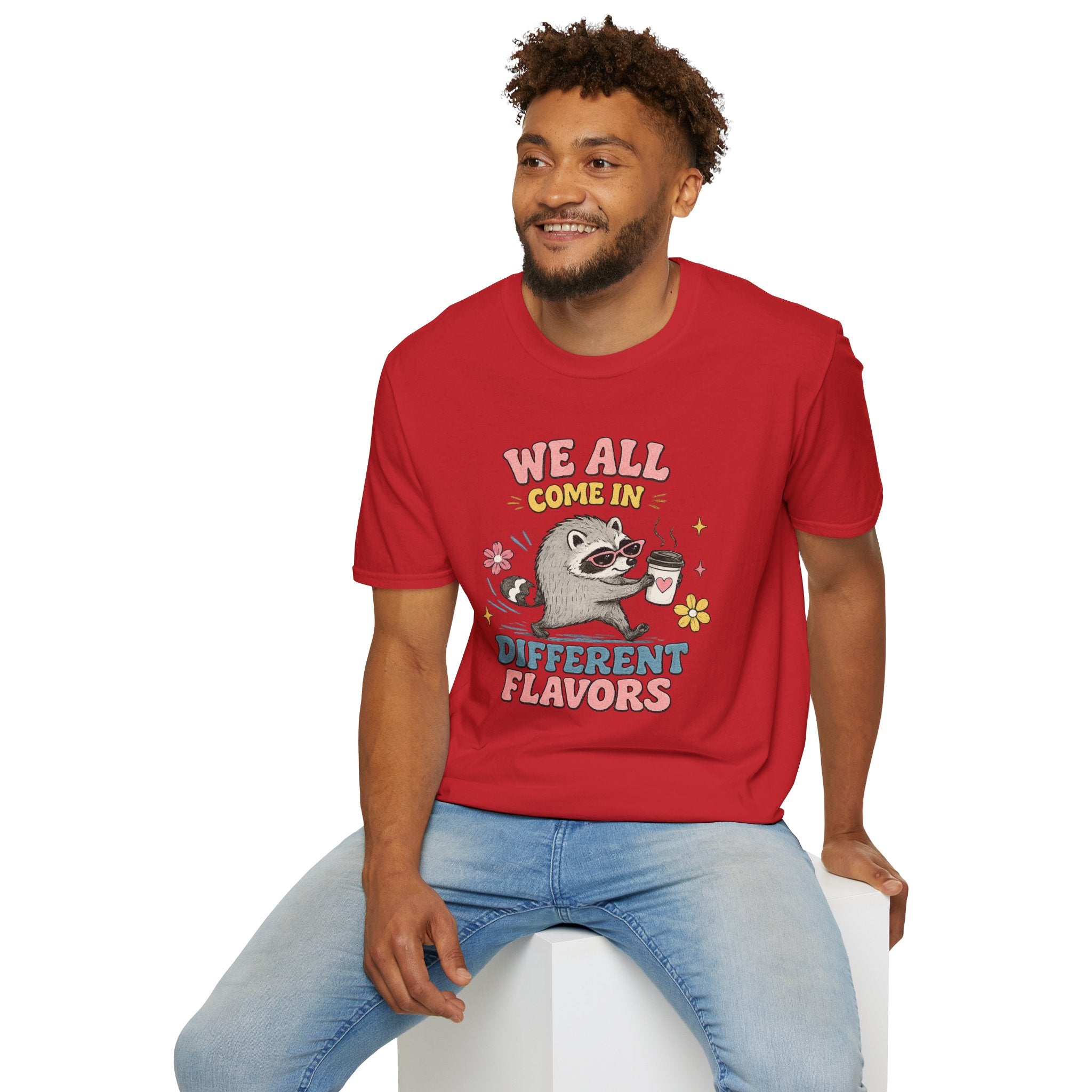 T-Shirt — "We All Come In Different Flavors" Design #4
