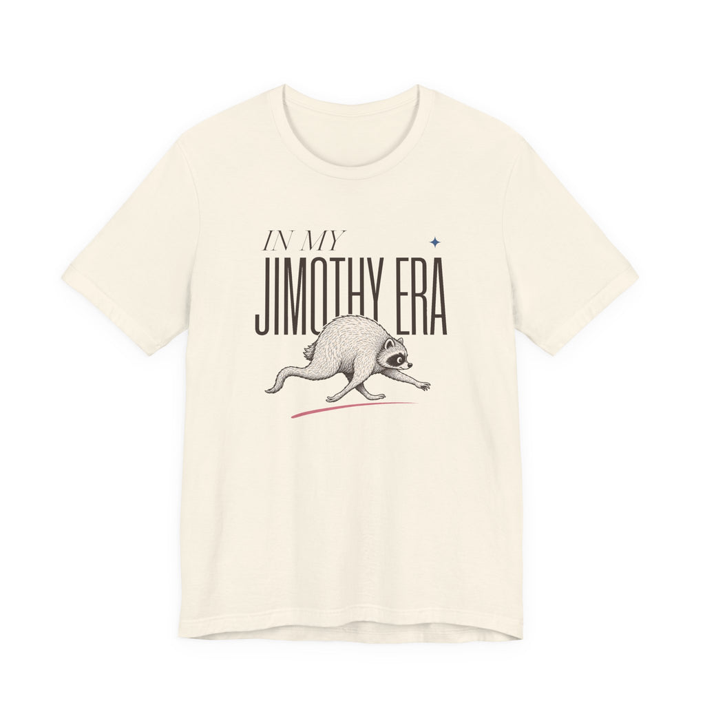 Unisex Multi-Color — 'In My Jimothy Era' Graphic Tee