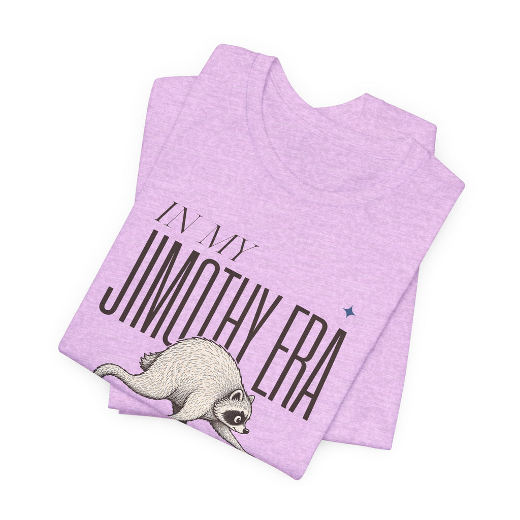 Unisex Multi-Color — 'In My Jimothy Era' Graphic Tee