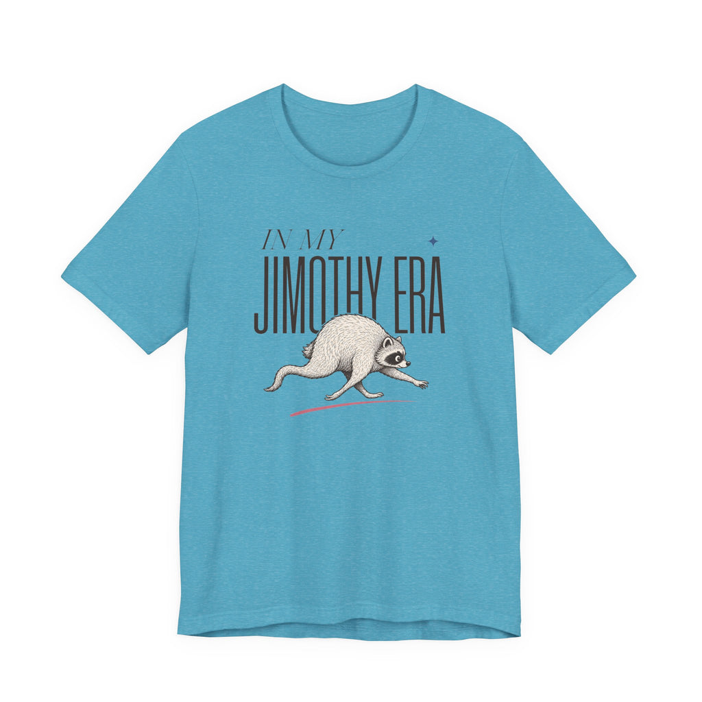 Unisex Multi-Color — 'In My Jimothy Era' Graphic Tee