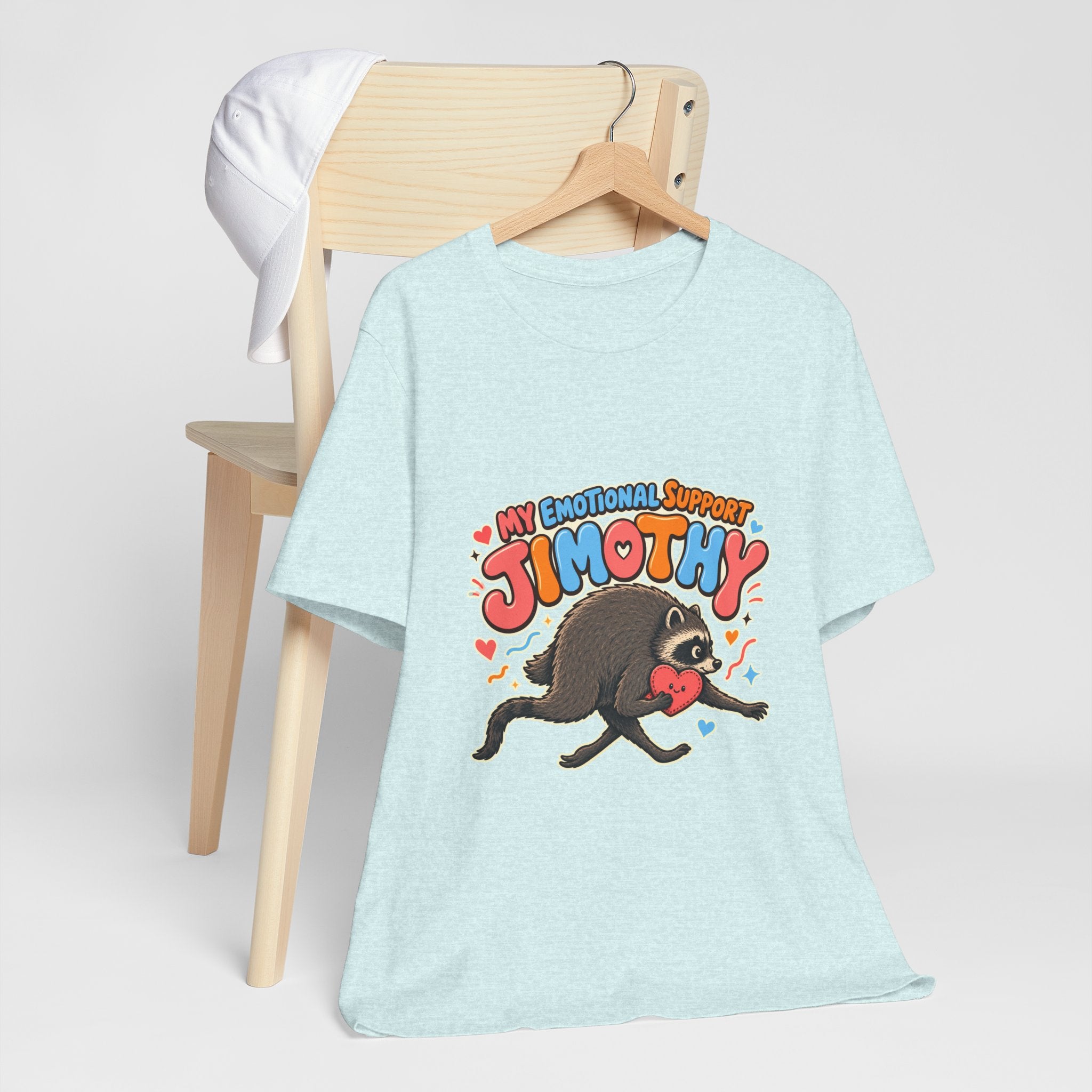 My Emotional Support Jimothy T-Shirt — Unisex Multi Colors