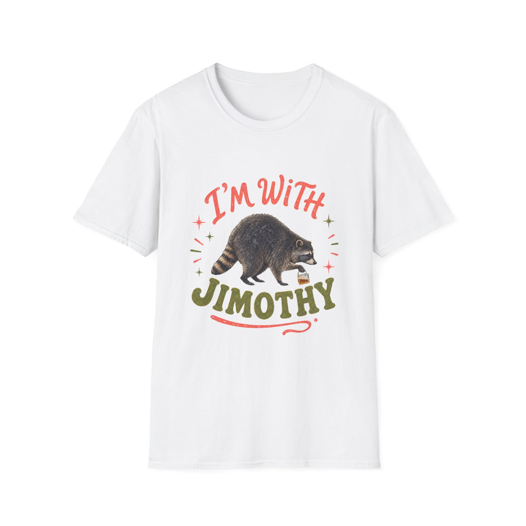 I'm With Jimothy T-Shirt — Jimothy Lover Tee
