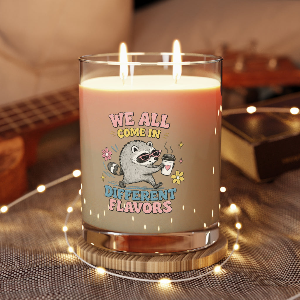 We All Come In Different Flavors 11oz Scented Candle Design #4