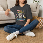 T-Shirt — "We All Come In Different Flavors" Design #4