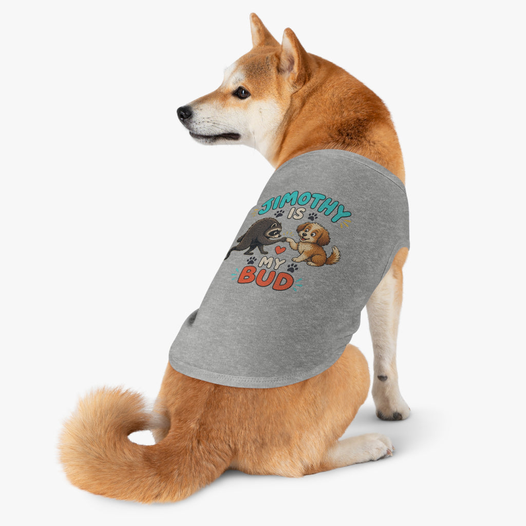 Dog Tank Top — "Timothy Is My Bud" Cute Puppy & Raccoon Pet Shirt