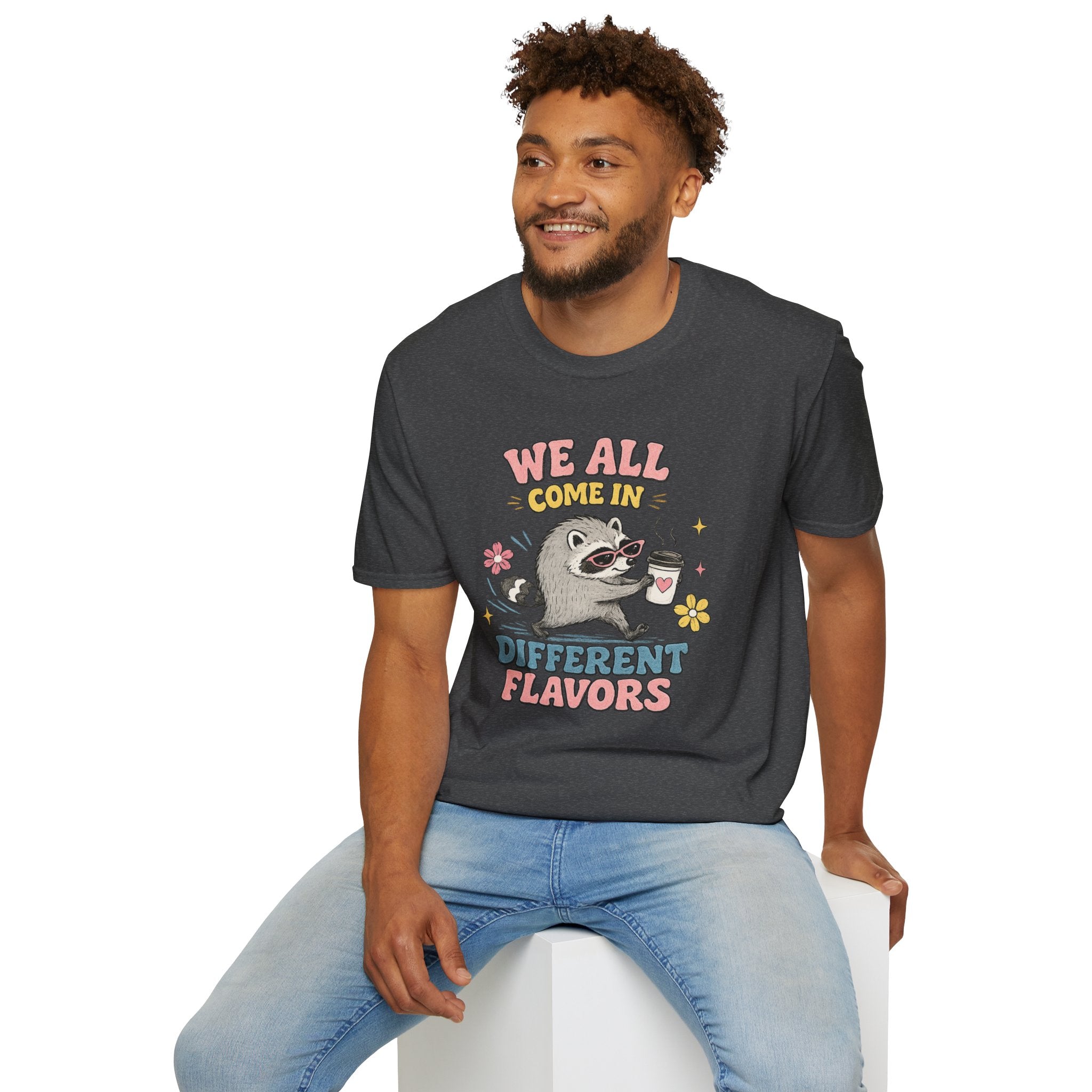T-Shirt — "We All Come In Different Flavors" Design #4