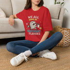 T-Shirt — "We All Come In Different Flavors" Design #4
