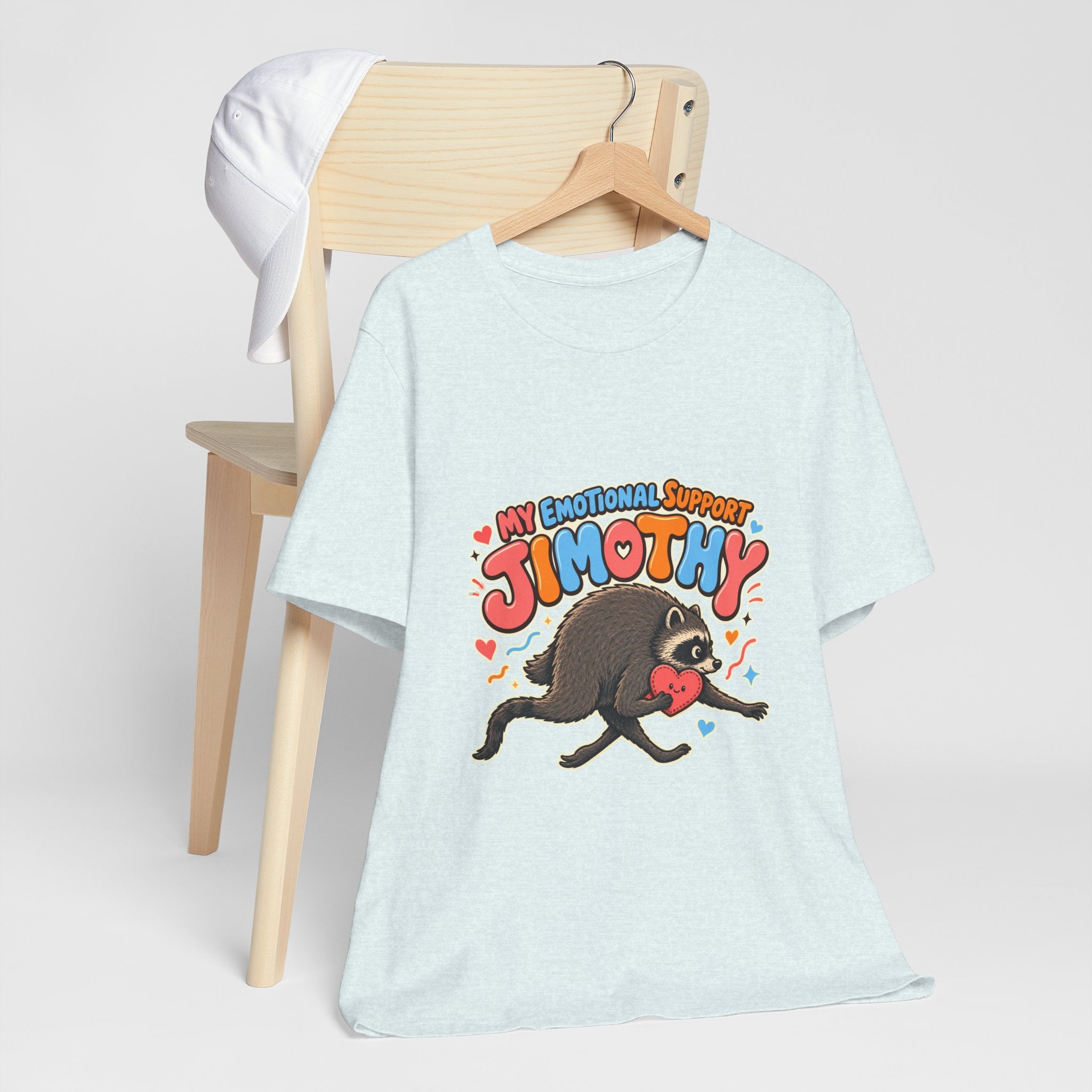 My Emotional Support Jimothy T-Shirt — Unisex Multi Colors