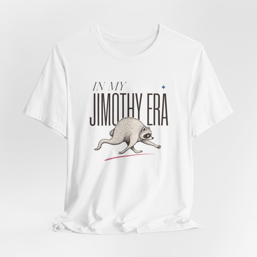 Unisex Multi-Color — 'In My Jimothy Era' Graphic Tee