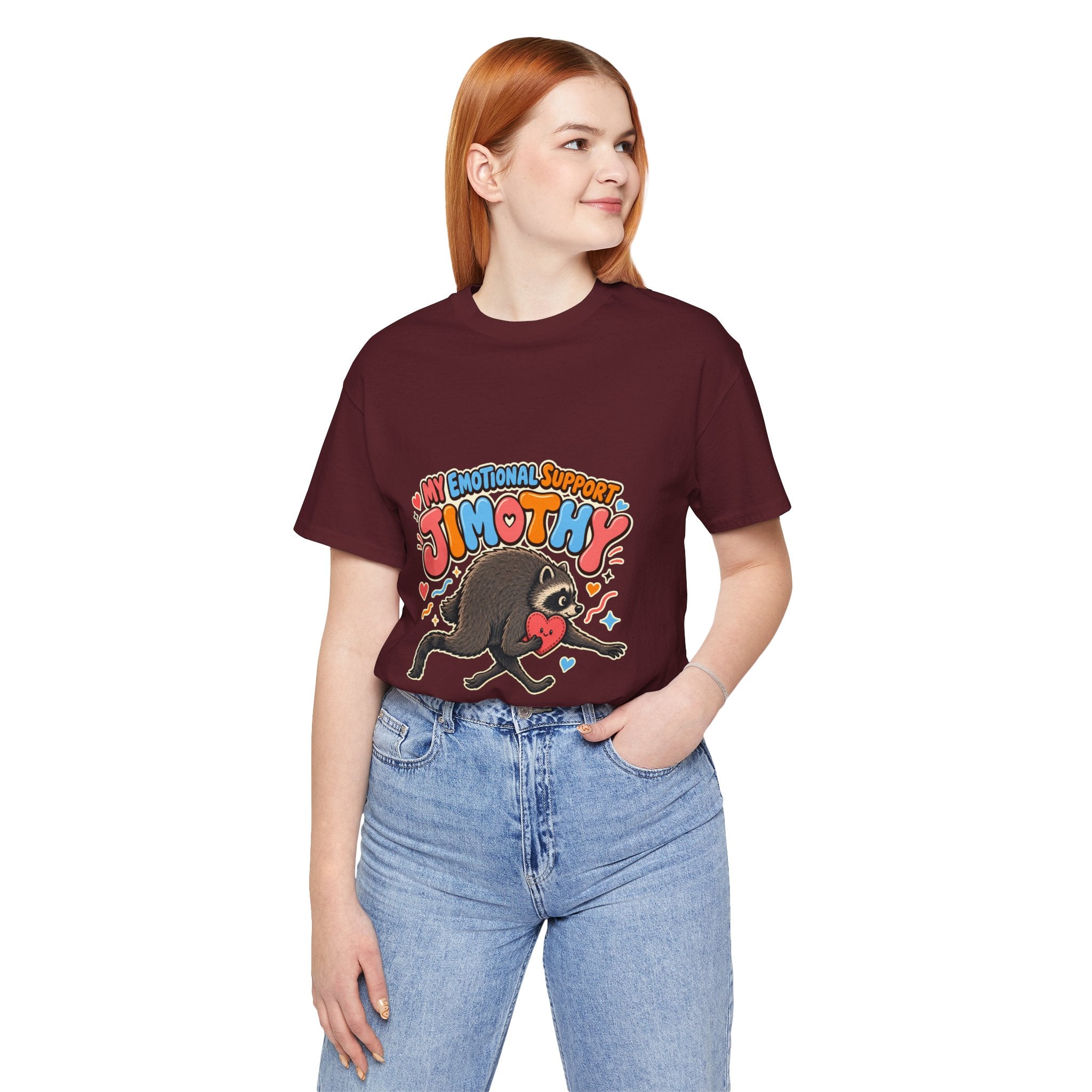 My Emotional Support Jimothy T-Shirt — Unisex Multi Colors