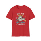 T-Shirt — "We All Come In Different Flavors" Design #4