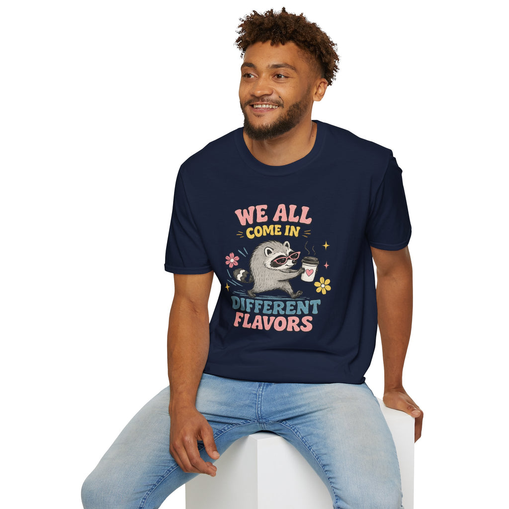 T-Shirt — "We All Come In Different Flavors" Design #4