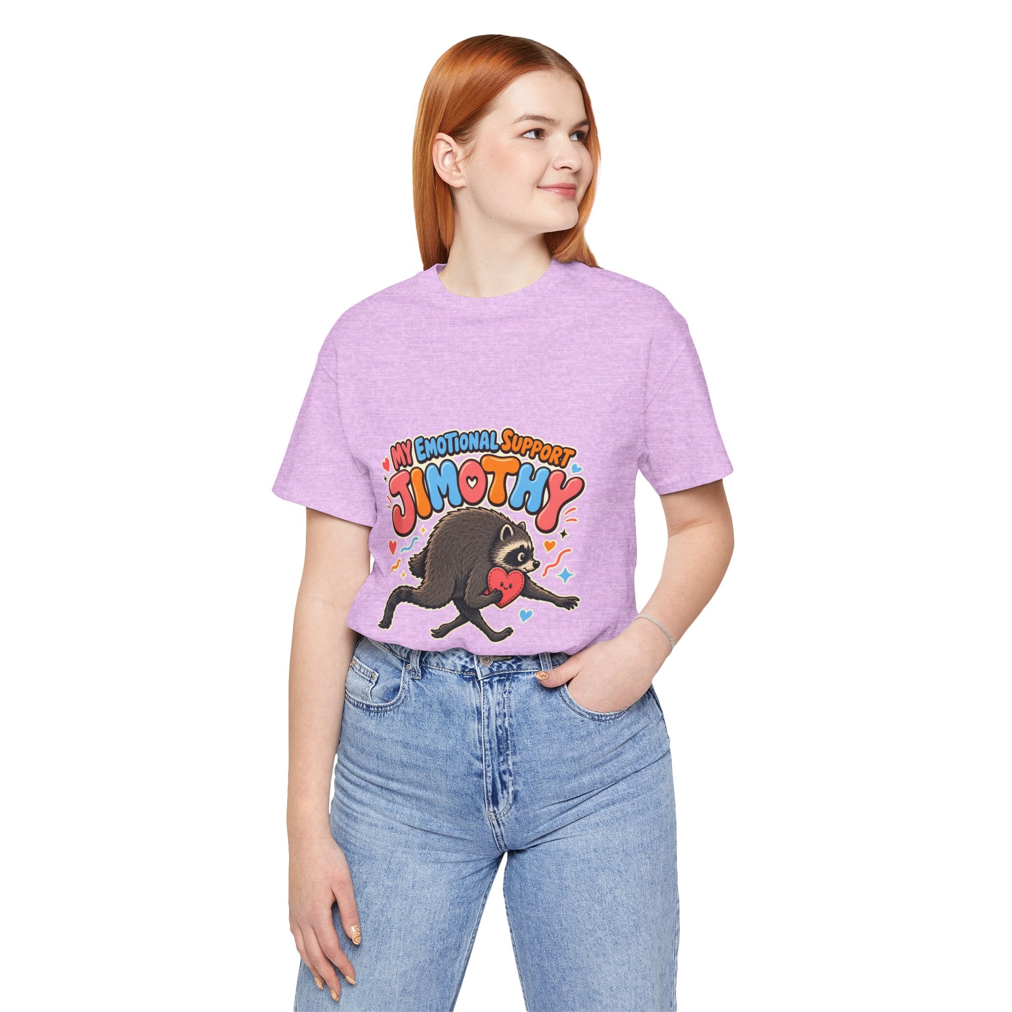 My Emotional Support Jimothy T-Shirt — Unisex Multi Colors