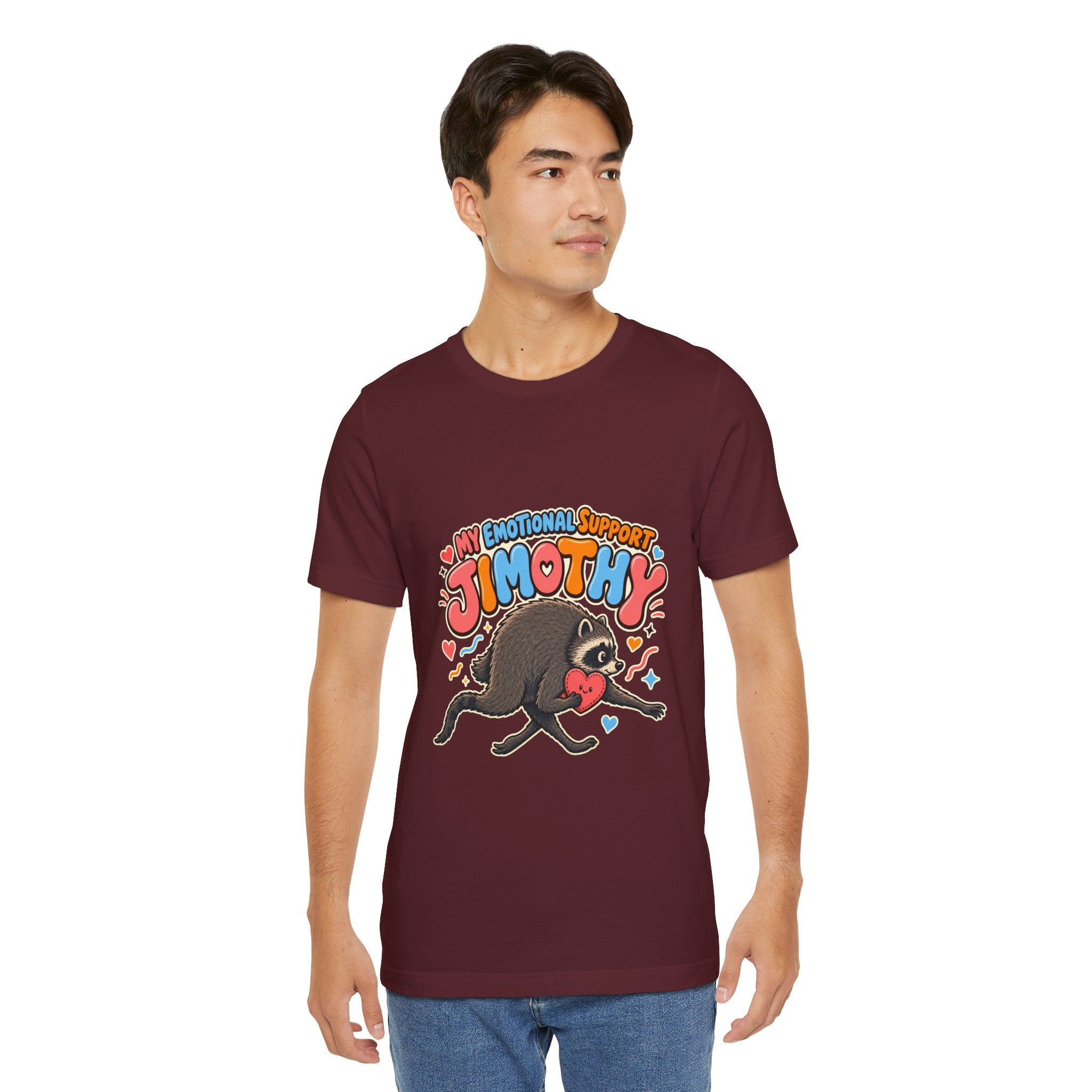 My Emotional Support Jimothy T-Shirt — Unisex Multi Colors