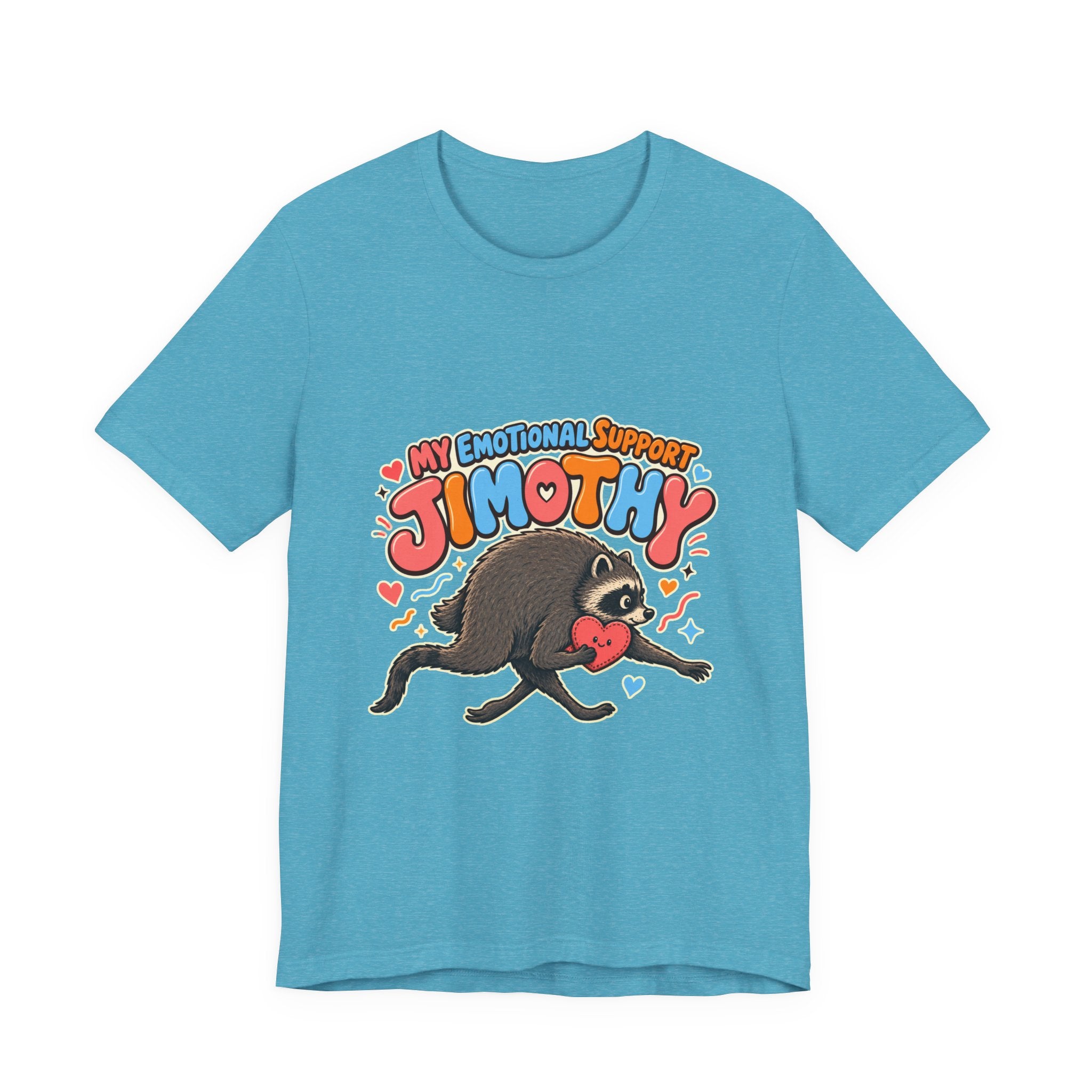 Unisex Multi Colors - My Emotional Support Jimothy T-Shirt