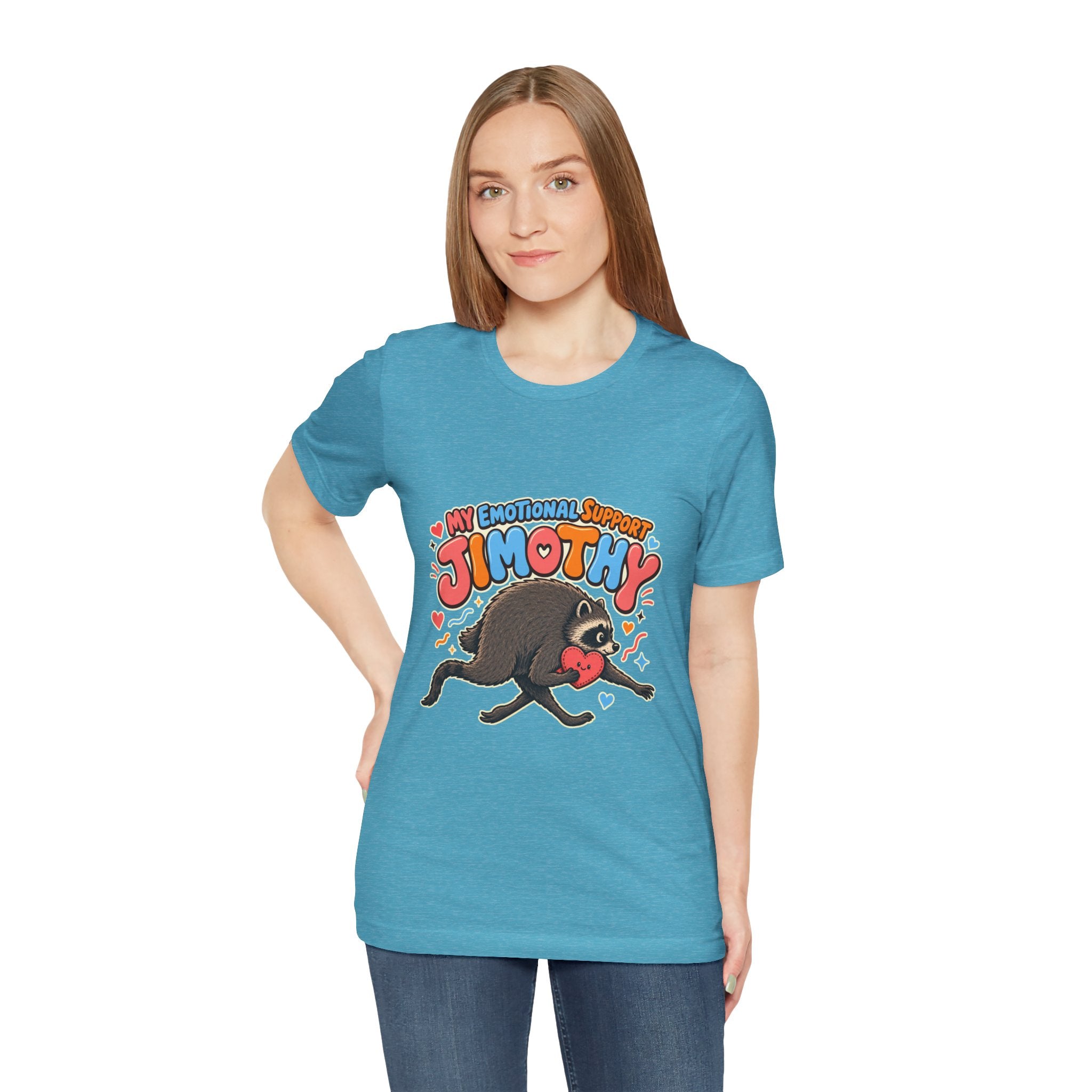 My Emotional Support Jimothy T-Shirt — Unisex Multi Colors