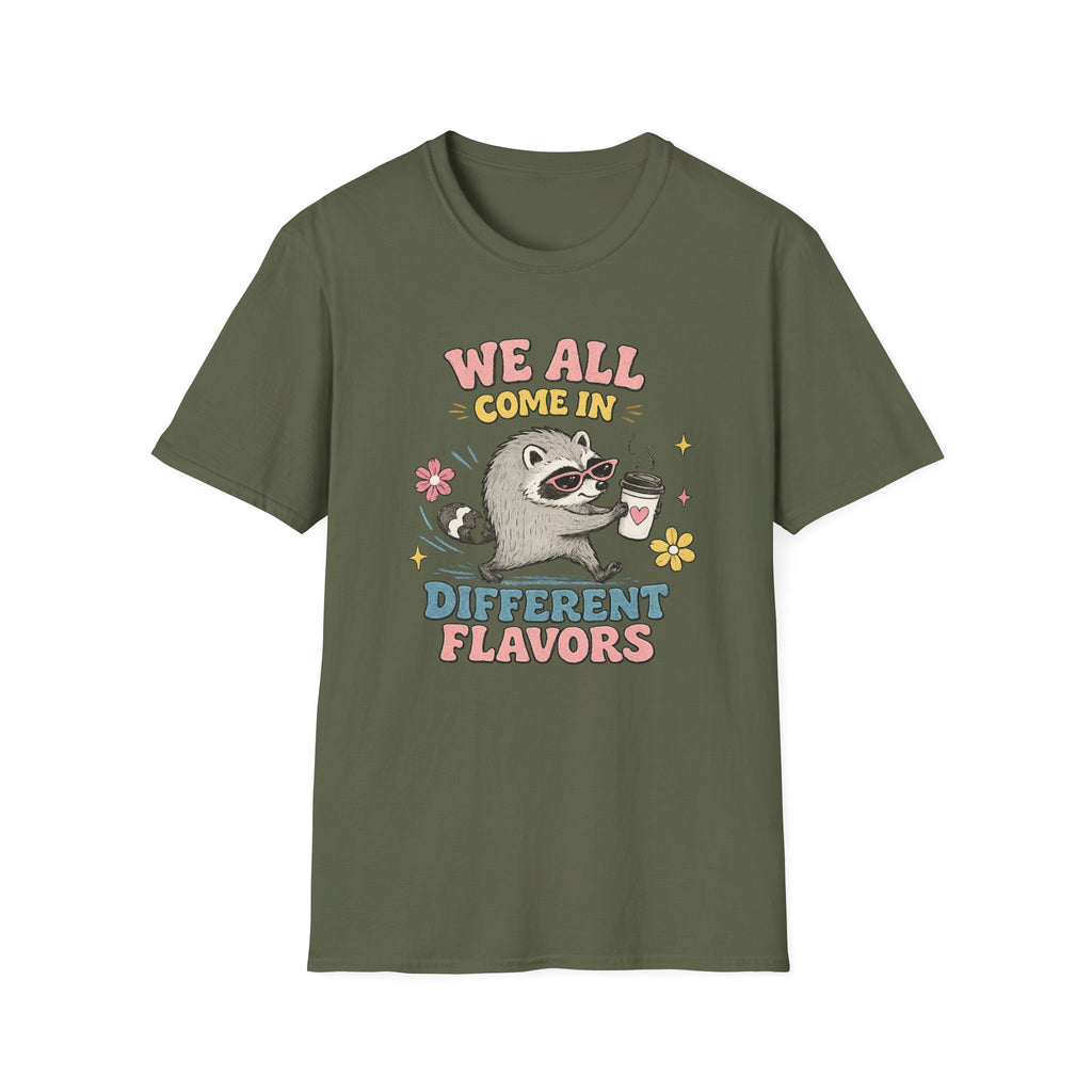 T-Shirt — "We All Come In Different Flavors" Design #4
