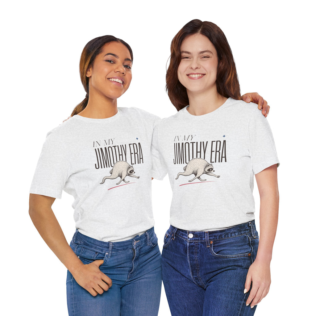 Unisex Multi-Color — 'In My Jimothy Era' Graphic Tee