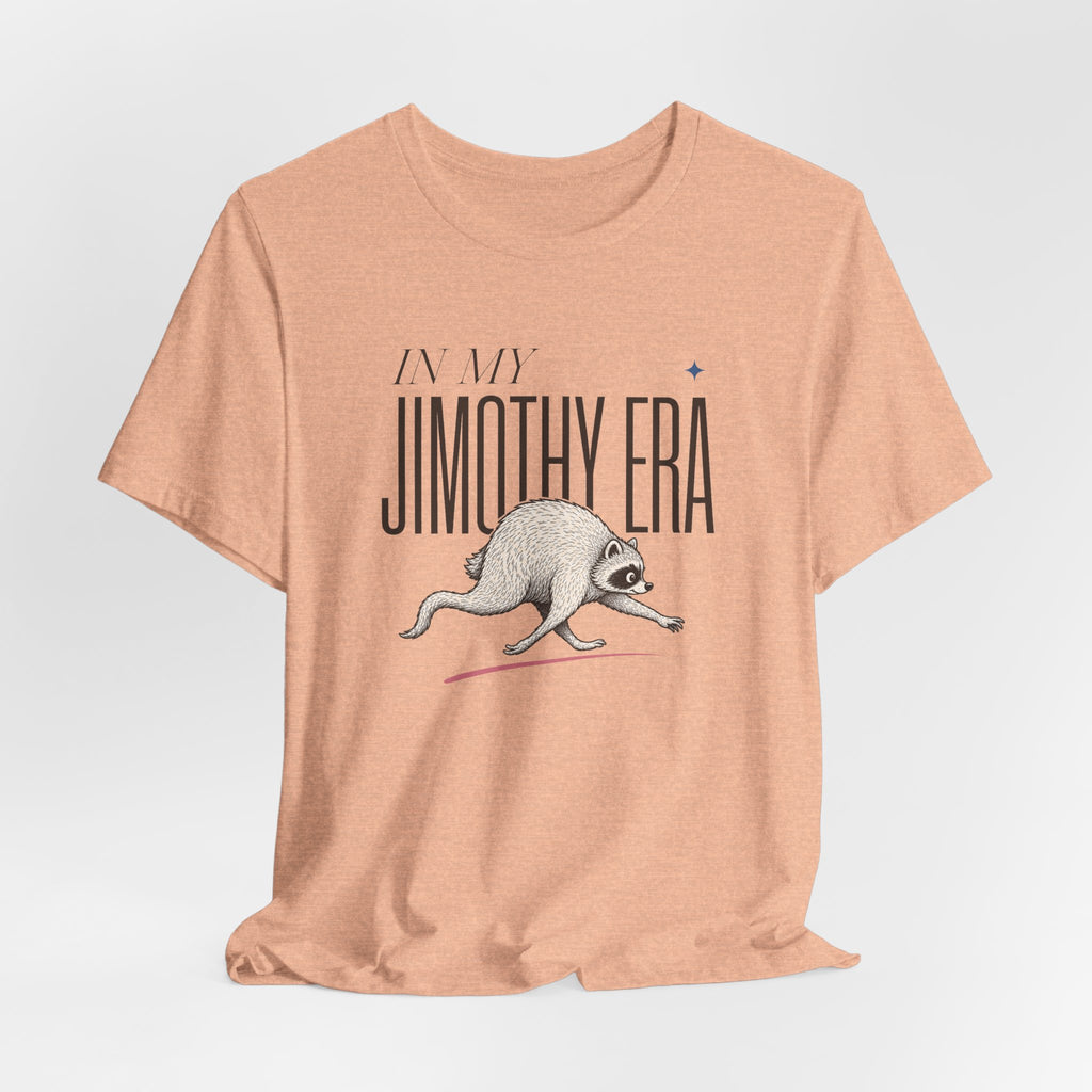 Unisex Multi-Color — 'In My Jimothy Era' Graphic Tee