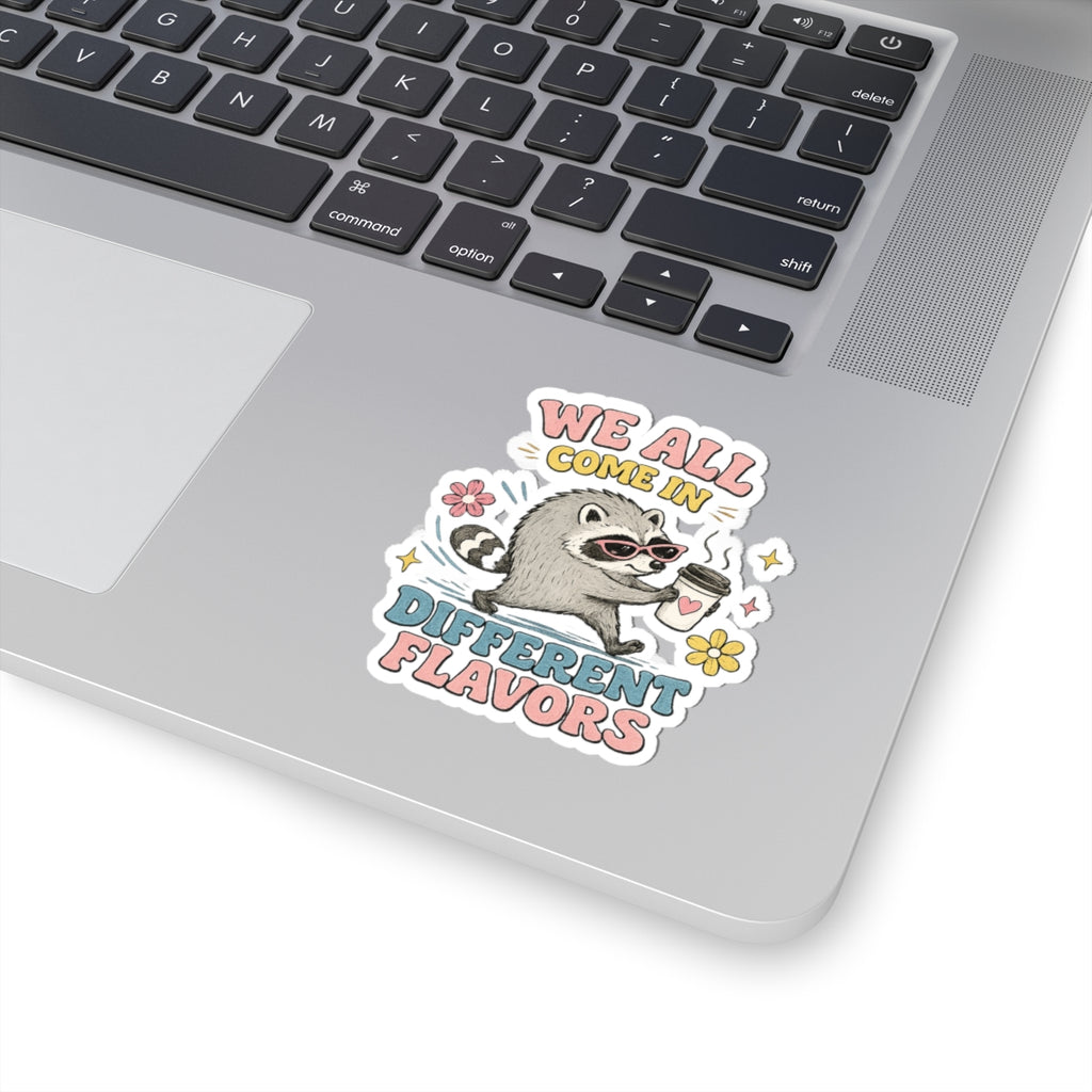 Kiss-Cut Sticker — "We All Come In Different Flavors" Design #4