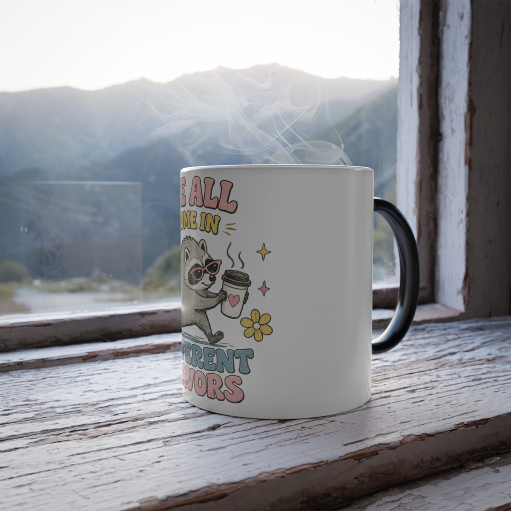 Color-Changing Mug — “We All Come In Different Flavors”  Coffee Cup Design #4